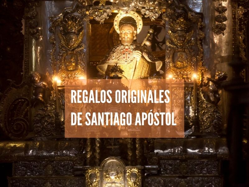 Regalos originales de Santiago Apóstol
